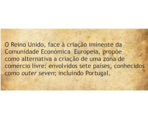 O Reino Unido, face à criação iminente da Comunidade Económica Europeia, propõe uma espécie de alternativa através da criação de uma zona de comércio livre